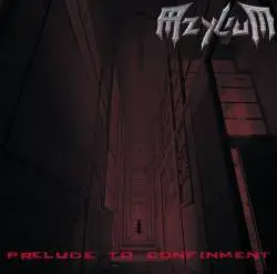 Aazylium : Prelude to Confinment